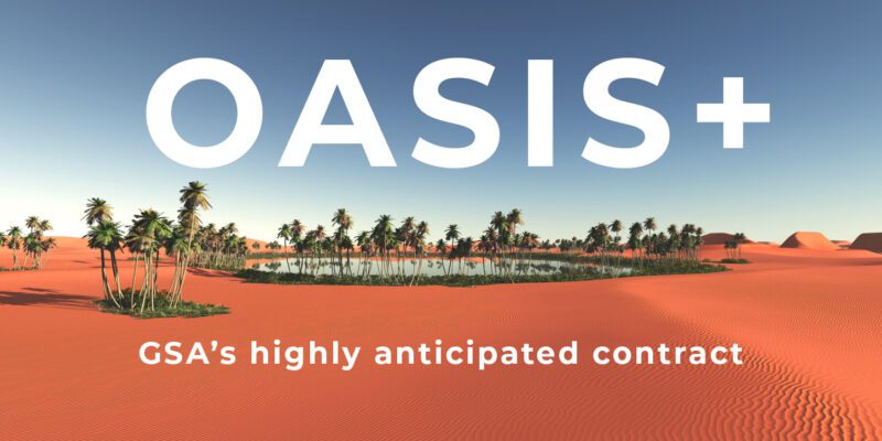 GSA's OASIS+ Insight Into Winning - OCI Wins